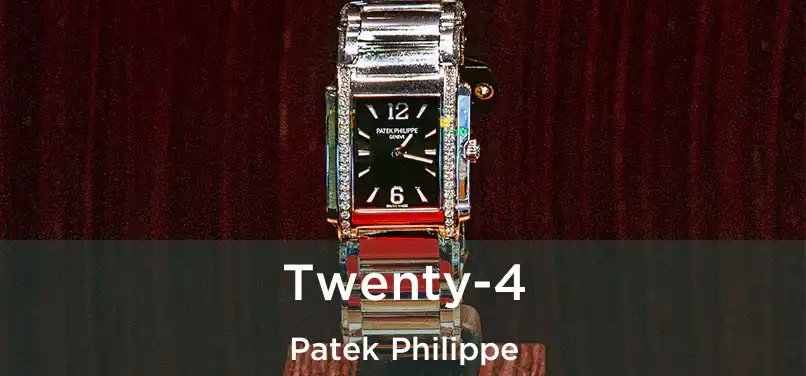 Twenty-4 Patek Philippe